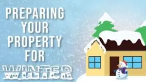 Preparing Your Property For Winter