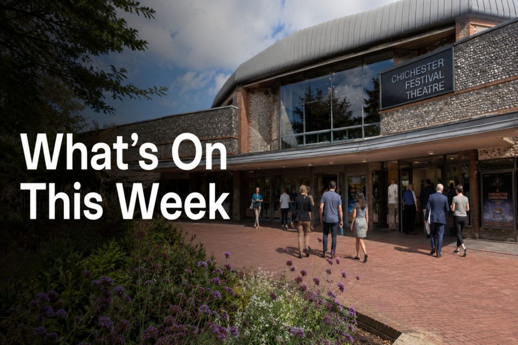 What’s on at Chichester Festival Theatre this week